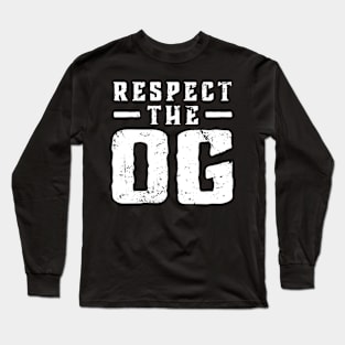 Respect The OG Original Gangsta Calligraphy Long Sleeve T-Shirt